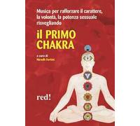 Il primo chakra. Audiolibro. CD Audio
