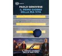 Il primo giorno della mia vita