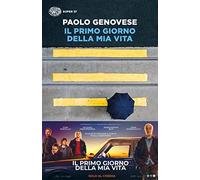 Il primo giorno della mia vita