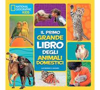 Il primo grande libro degli animali domestici