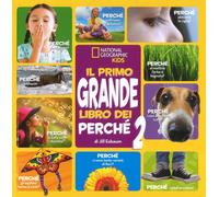 Il primo grande libro dei perché. Ediz. a colori. Vol. 2 - Esbaum Jill