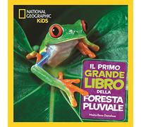 Il primo grande libro della foresta pluviale