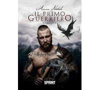 Il primo guerriero