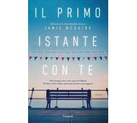 Il primo istante con te