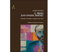 Il primo Juan Jiménez. Varianti d'autore e sviluppo dei testi