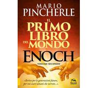 Il primo libro del mondo. Enoch. Vol. 2