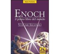 Il primo libro del mondo. Enoch. Vol. 2