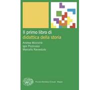 Il primo libro di didattica della storia