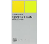 Il primo libro di filosofia della scienza [Paperback] [May 09, 2006] Okasha, Sam