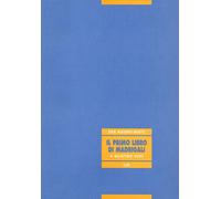 Il primo libro di madrigali a quattro voci - 1999 - LIM