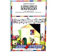 Il primo libro di solfeggio. In doppio pentagramma per chi suona il pianoforte, il violoncello, l'arpa. Livello preparatorio. Vol. B