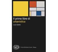 Il primo libro di urbanistica