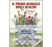 Il primo manuale degli scacchi. Lezioni. Vol. 2