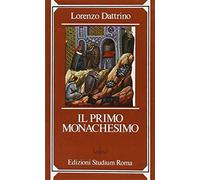 Il primo monachesimo