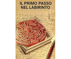 Il Primo passo nel Labirinto
