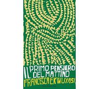 Il primo pensiero del mattino
