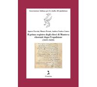 Il primo registro degli ebrei di Mantova ritornati dopo l'espulsione (1631...