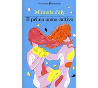 Il primo uomo cattivo