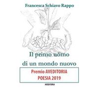 Il primo uomo di un mondo nuovo