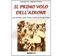 Il primo volo dell'airone. Giro d'Italia 1940