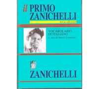 Il primo Zanichelli. Vocabolario di italiano