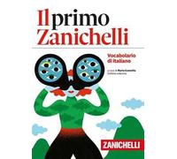 Il primo Zanichelli. Vocabolario di italiano