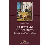 Il principato e il dominato. Due concezioni di stato a confronto