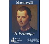 Il principe. Audiolibro. CD Audio formato MP3 - Machiavelli Niccolò