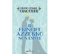 Il principe azzurro non esiste