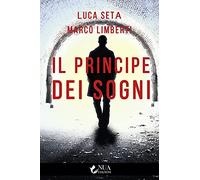 Il principe dei sogni