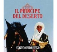 Audio Cd Ennio Morricone - Il Principe Del Deserto
