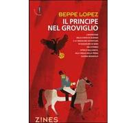 Il principe del groviglio
