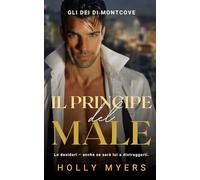 Il Principe del Male: Un dark romance MM mafioso ambientato al college