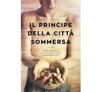 Il principe della città sommersa