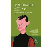 Il principe-Dell'arte della guerra. Ediz. integrale