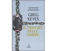 Il principe delle ombre. Saga dei regni delle spine e delle ossa. Vol. 2