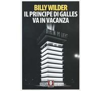 Il principe di Galles va in vacanza