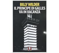 Il principe di Galles va in vacanza