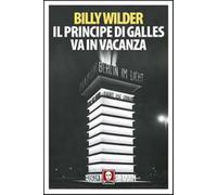 Il principe di Galles va in vacanza - Wilder Billy