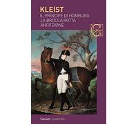 Il principe di Homburg - La brocca rotta - Anfitrione