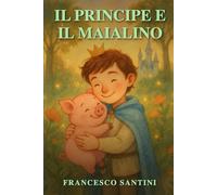 Il Principe e il Maialino