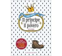 Il principe e il povero. Ediz. integrale. Con Poster