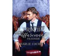 Il principe e il suo affascinante falegname. Paranormal Princes. Vol. 2