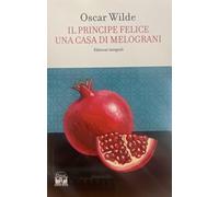 Il Principe Felice una casa di melograni