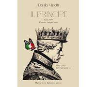 Il Principe. Italia 2050. Corrono tempi cattivi
