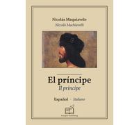 Il principe: Libro bilingue spagnolo - italiano (per imparare lo spagnolo), visualizzazione riga per riga sincronizzata