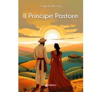 Il principe pastore - Nicosia Carmela