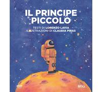 Il principe piccolo - Lavia Lorenzo