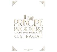 Il principe prigioniero (Vol. 1)