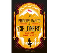 Il principe rapito di Cielonero - Moriarty Jaclyn